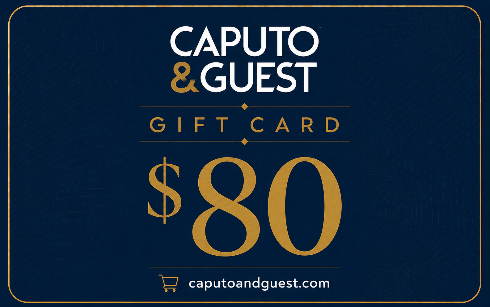 Caputo & Guest Gift Card